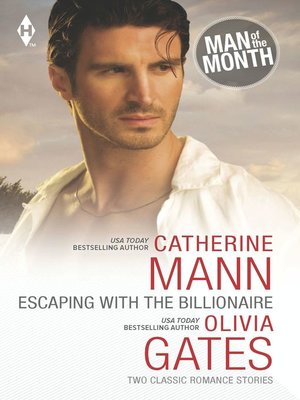 cover image of Escaping with the Billionaire: The Maverick Prince\Billionaire, M.D.